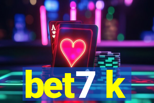 bet7 k